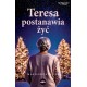 Teresa postanawia żyć Małgorzata Lis motyleksiazkowe.pl