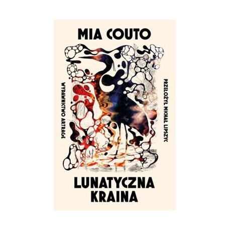 Lunatyczna Kraina Mia Couto motyleksiazkowe.pl