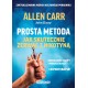 Prosta metoda jak skutecznie zerwać z nikotyną Allen Carr, John Dicey motyleksiazkowe.pl