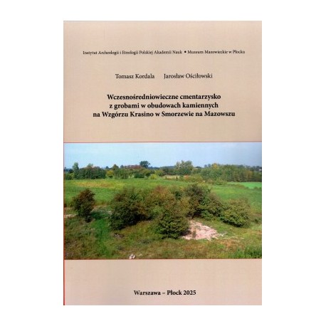 Wczesnośredniowieczne cmentarzyko z grobami w obudowach kamiennych motyleksiazkowe.pl