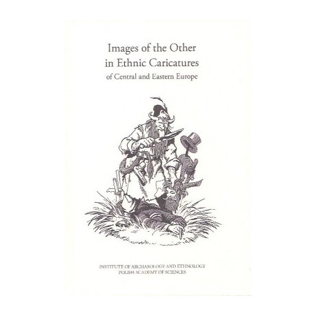 Images of the Other in Ethnic Caricatures of Central and Eastern Europe motyleksiazkowe.pl