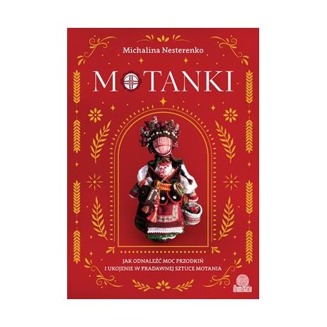 Motanki Michalina Nesterenko motyleksiazkowe.pl