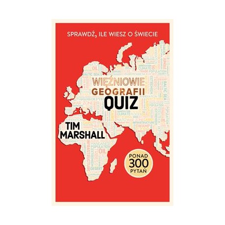 Więźniowie geografii. Quiz Tim Marshall motyleksiazkowe.pl