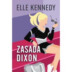 Zasada Dixon. Campus Diaries. Tom 2 Elle Kennedy motyleksiazkowe.pl