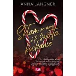 Skłam ze mną w te święta kochanie Anna Langner motyleksiazkowe.pl