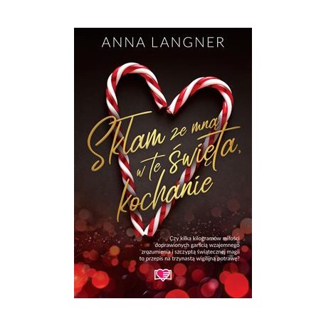 Skłam ze mną w te święta kochanie Anna Langner motyleksiazkowe.pl