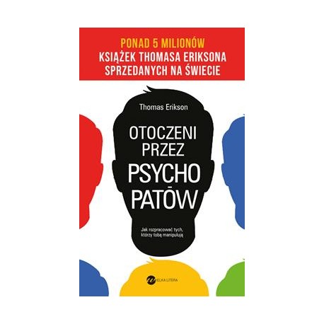 Otoczeni przez psychopatów Thomas Erikson motyleksiazkowe.pl