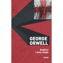 Anglicy i inne eseje George Orwell motyleksiazkowe.pl