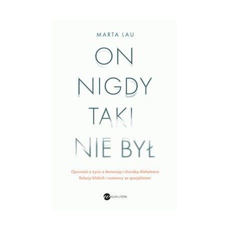 On nigdy taki nie był Marta Lau motyleksiazkowe.pl