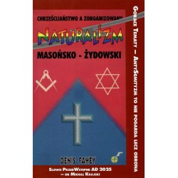 Chrześcijaństwo a zorganizowany naturalizm masońsko-żydowski Denis Fahey motyleksiazkowe.pl