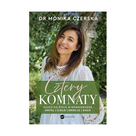 Cztery komnaty. Klucz do życia w równowadze Monika Czerska motyleksiazkowe.pl