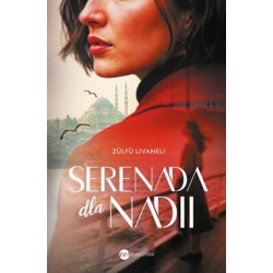 Serenada dla Nadii Zulfu Livaneli motyleksiazkowe.pl