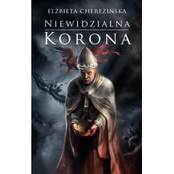 Niewidzialna korona Elżbieta Cherezińska motyleksiazkowe.pl
