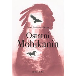 Ostatni Mohikanin James Fenimore Cooper motyleksiazkowe.pl