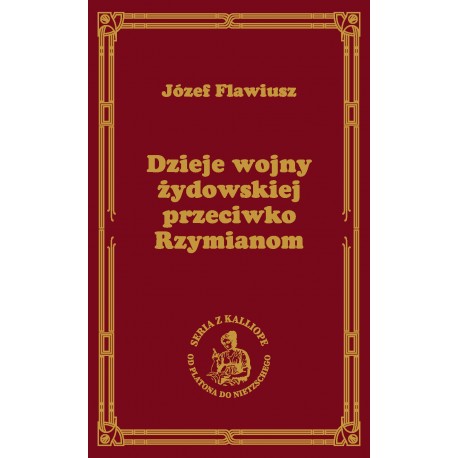 Dzieje wojny żydowskiej przeciwko Rzymianom Flawiusz Józef motyleksiazkowe.pl