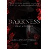 Darkness. Teraz albo nigdy