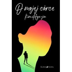 O mojej córce Kim Hye-Jin motyleksiazkowe.pl
