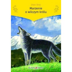 Marzenie o wilczym królu Shen Sixi motyleksiazkowe.pl