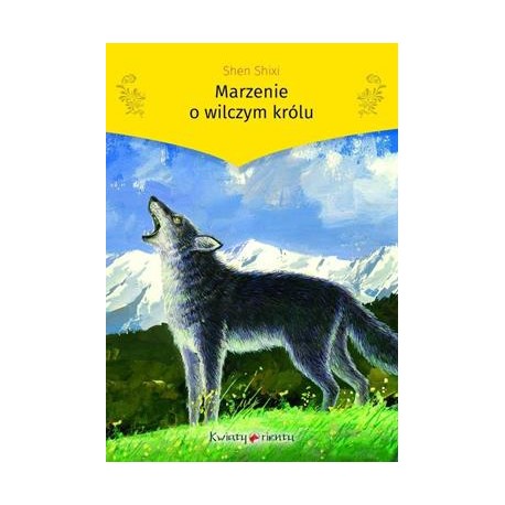 Marzenie o wilczym królu Shen Sixi motyleksiazkowe.pl