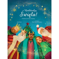 Nadchodzą Święta! Opowieści, zwyczaje i tradycje motyleksiazkowe.pl