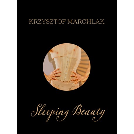 Sleeping Beauty Krzysztof Marchlak motyleksiazkowe.pl