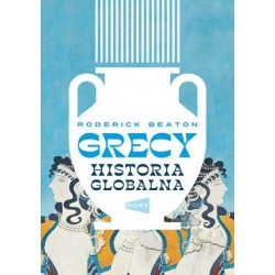 Grecy. Historia globalna