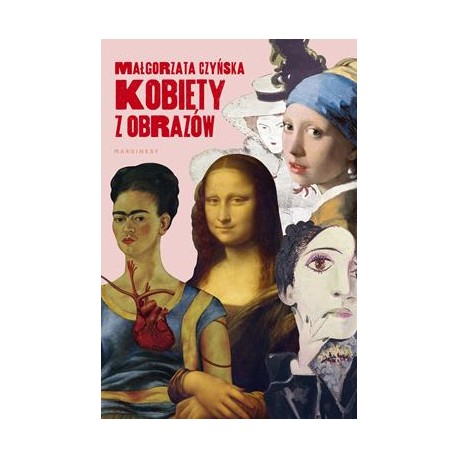 Kobiety z obrazów Małgorzata Czyńska motyleksiazkowe.pl