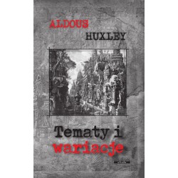Tematy i wariacje Aldous Hexley motyleksiazkowe.pl