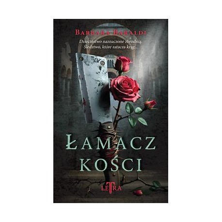 Łamacz kości Barbara Baraldi motyleksiazkowe.pl