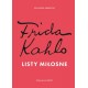 Frida Kahlo Listy miłosne