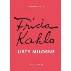Frida Kahlo Listy miłosne