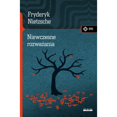 Niewczesne rozważania Fryderyk Nietzsche motyleksiazkowe.pl