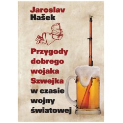Przygody dobrego wojaka Szwejka Jaroslav Hasek motyleksiazkowe.pl