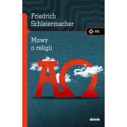Mowy o religii Friedrich Schleiermacher motyleksiazkowe.pl