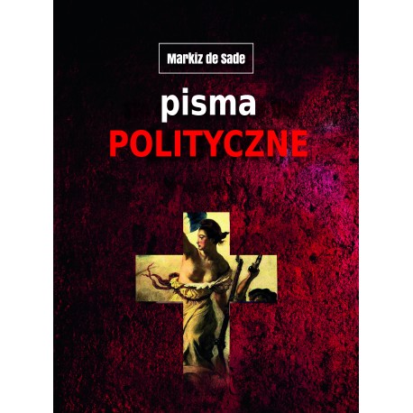 Pisma polityczne Markiz de Sade motyleksiazkowe.pl