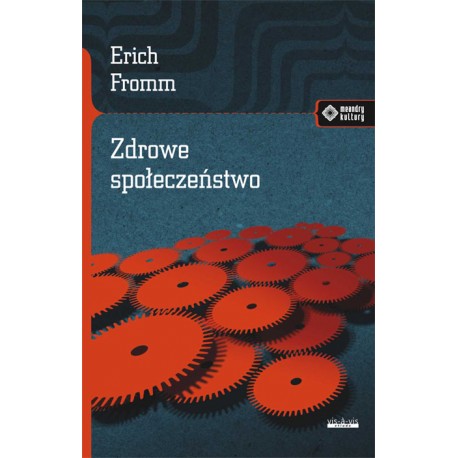 Zdrowe społeczeństwo Erich Fromm motyleksiazkowe.pl