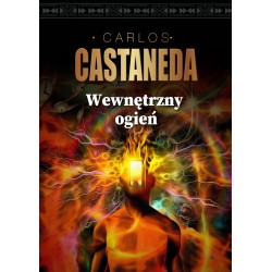 Wewnętrzny ogień Carlos Castaneda motyleksiazkowe.pl