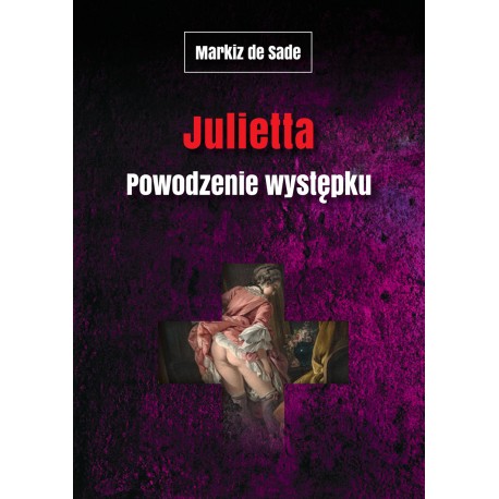 Julietta. Powodzenie występku Markiz de Sade motyleksiazkowe.pl
