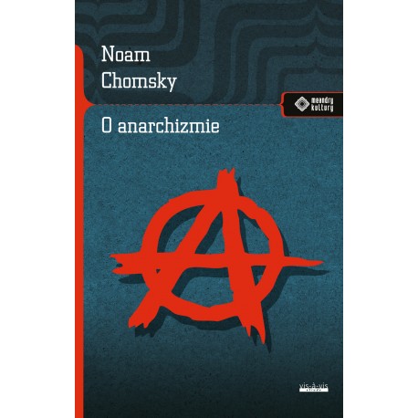 O anarchizmie Noam Chomsky motyleksiazkowe.pl