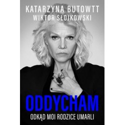 Oddycham, odkąd moi rodzice umarli Katarzyna Butowtt motyleksiazkowe.pl