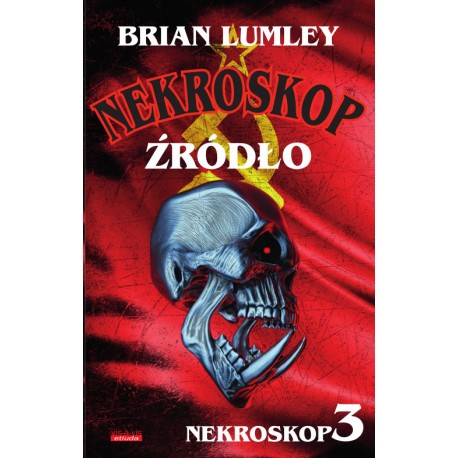 Źródło. Nekroskop 3 Brian Lumley motyleksiazkowe.pl