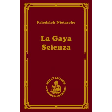 La gaya scienza Friedrich Nietzsche motyleksiazkowe.pl