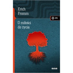 O miłości do życia Erich Fromm motyleksiazkowe.pl