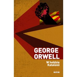 W hołdzie Katalonii George Orwell motyleksiazkowe.pl