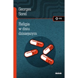 Religia w dniu dzisiejszym Georges Sorel motyleksiazkowe.pl