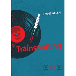 Trainspotting Irvine Welsh motyleksiazkowe.pl