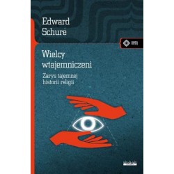 Wielcy wtajemniczeni Edward Schure motyleksiazkowe.pl