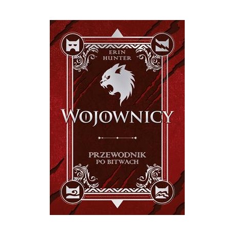 Wojownicy. Przewodnik po bitwach Erin Hunter motyleksiazkowe.pl