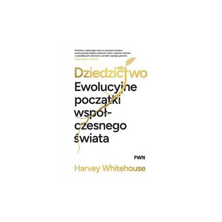 Dziedzictwo. Ewolucyjne początki współczesnego świata Harvey Whitehouse motyleksiazkowe.pl