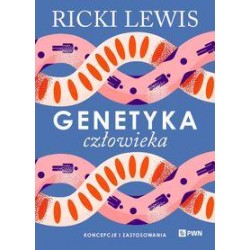 Genetyka człowieka. Koncepcje i zastosowania Ricki Lewis motyleksiazkowe.pl